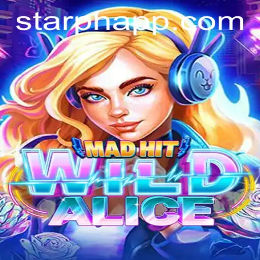 MadHitWildAlice: A Thrilling Fantasy Game Experience with StarPH Login Integration